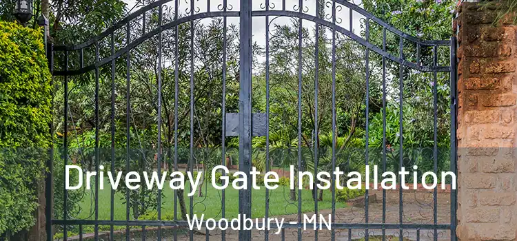  Driveway Gate Installation Woodbury - MN