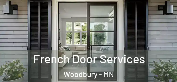 French Door Services Woodbury - MN