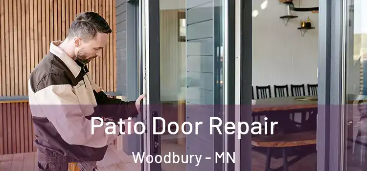  Patio Door Repair Woodbury - MN