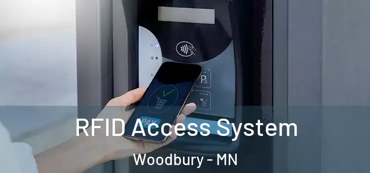 RFID Access System Woodbury - MN
