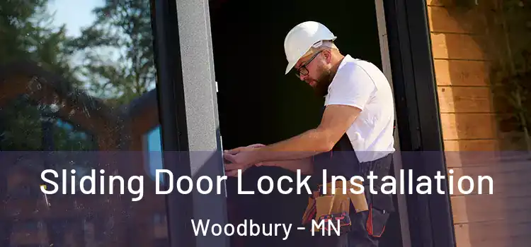  Sliding Door Lock Installation Woodbury - MN