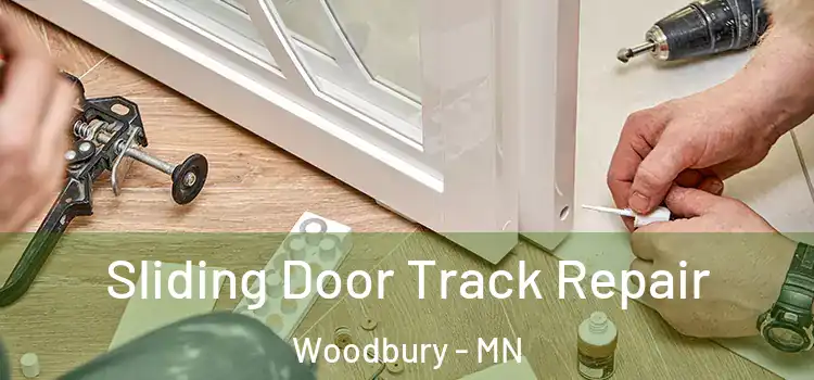  Sliding Door Track Repair Woodbury - MN